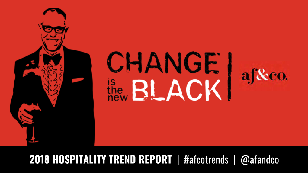 2018 Hospitality Trend Report