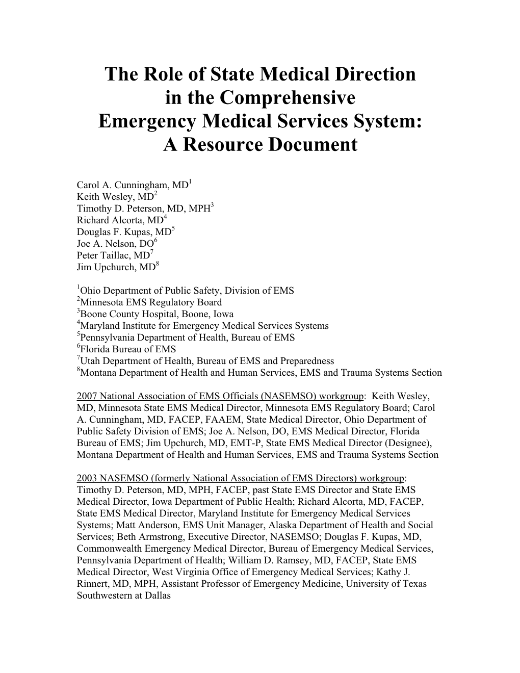 The Role of State Medical Direction in the Comprehensive Emergency Medical Services System: a Resource Document