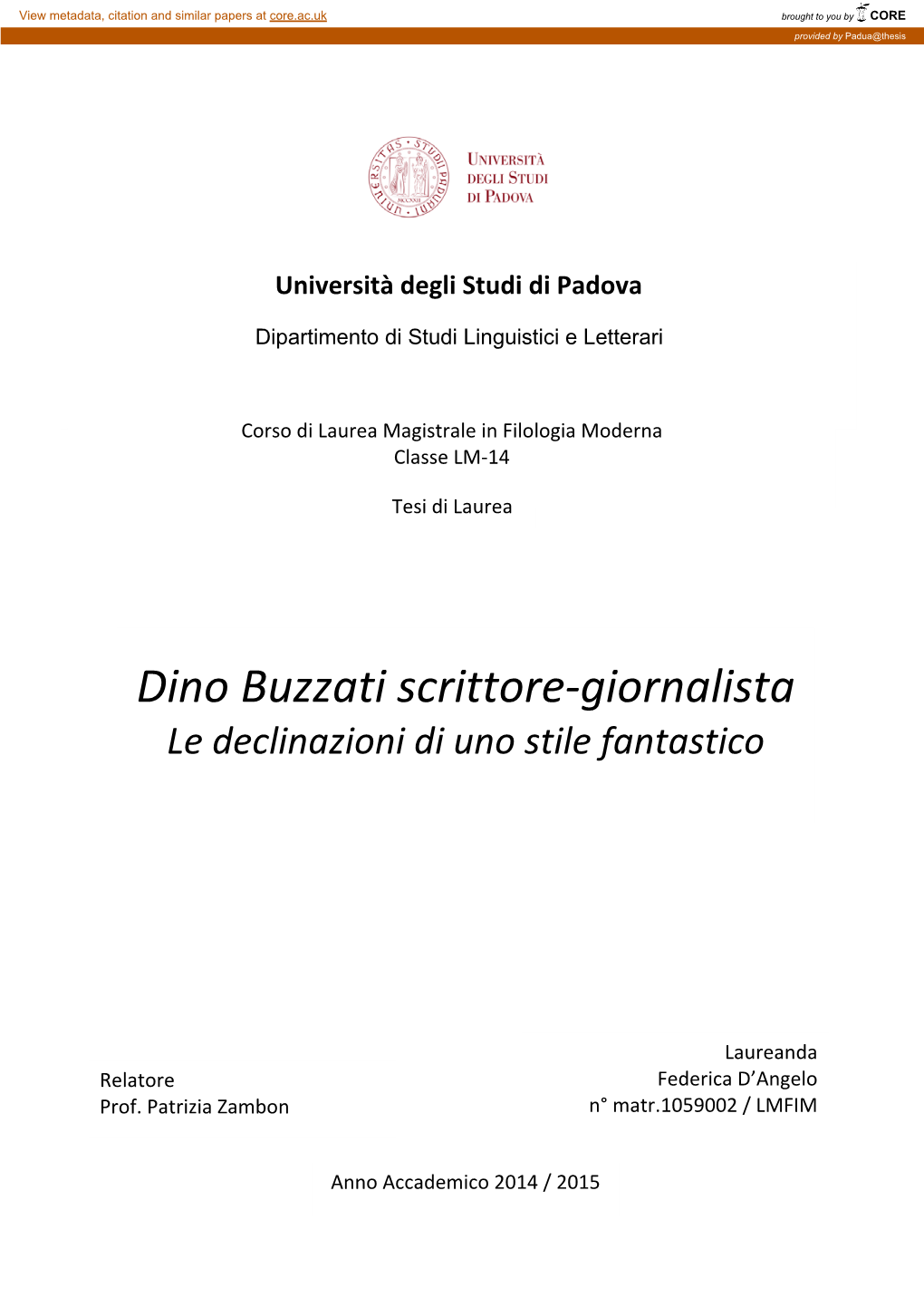 Dino Buzzati Scrittore-Giornalista Le Declinazioni Di Uno Stile Fantastico