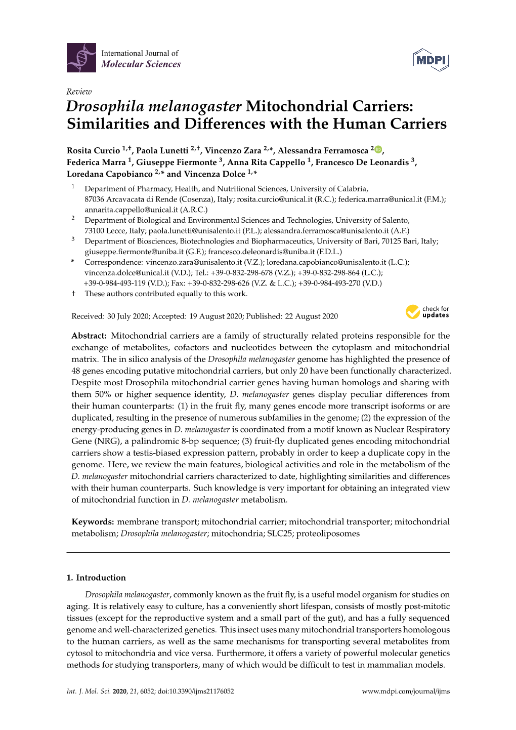 Drosophila Melanogaster Mitochondrial Carriers: Similarities and Diﬀerences with the Human Carriers