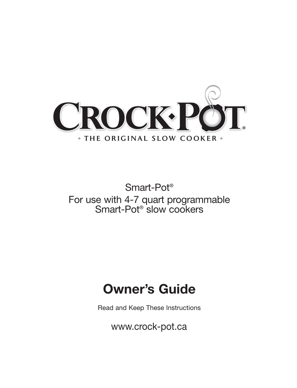 Crock-Pot® Smart-Pot™ Digital Slow Cooker, Stainless Owner's Guide