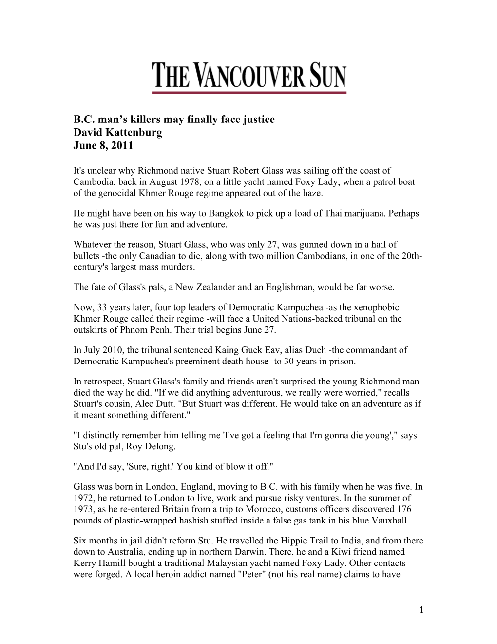 B.C. Man's Killers May Finally Face Justice David Kattenburg June 8, 2011