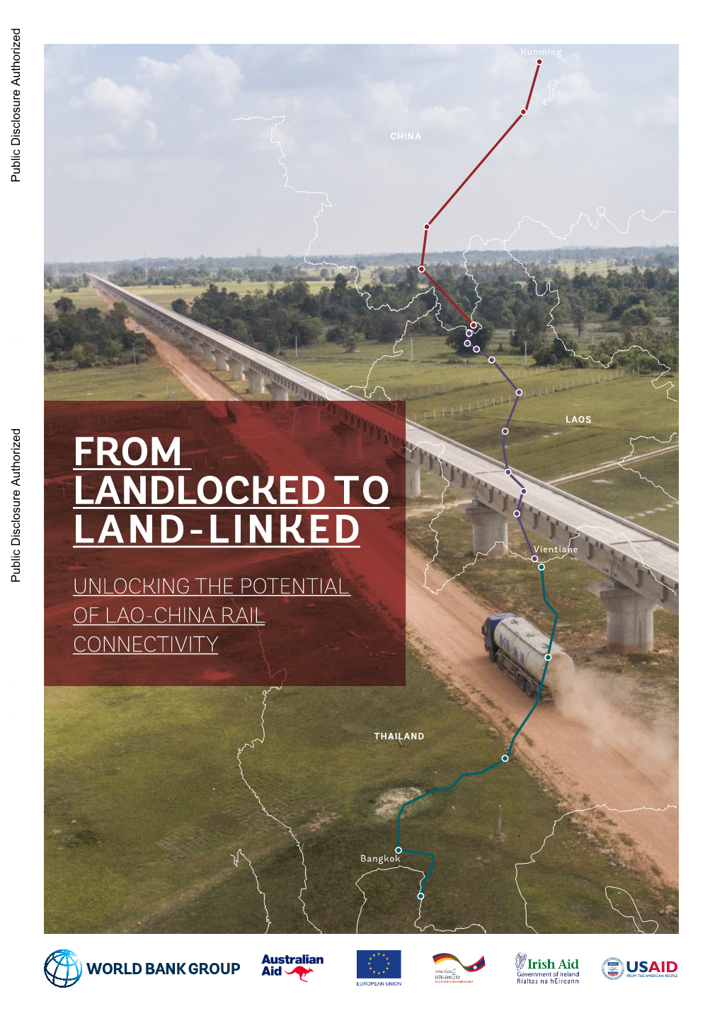 From Landlocked to Land-Linked: Unlocking the Potential of Lao-China Rail Connectivity © World Bank.”