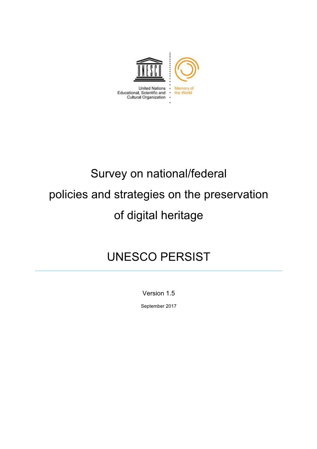 Survey on National/Federal Policies and Strategies on the Preservation of Digital Heritage