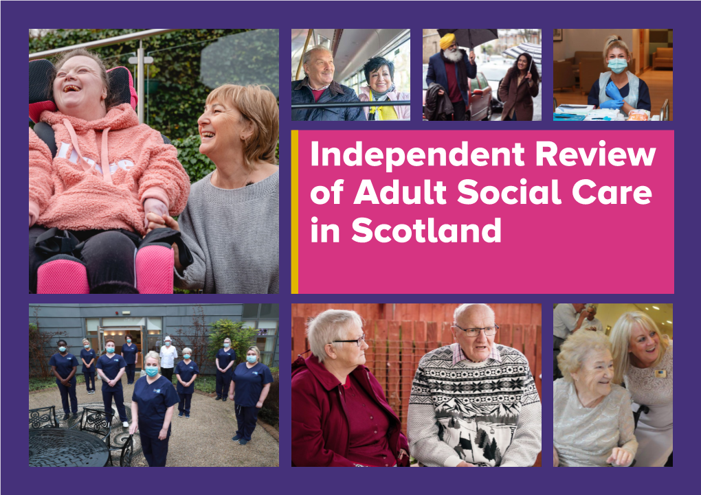 Independent Review of Adult Social Care in Scotland 1 Foreword