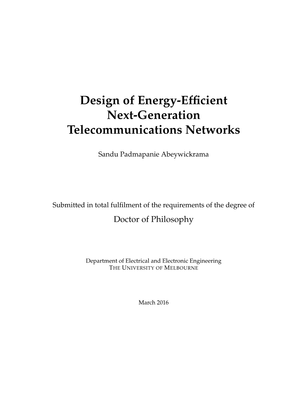 Design of Energy-Efficient Next-Generation Telecommunications Networks