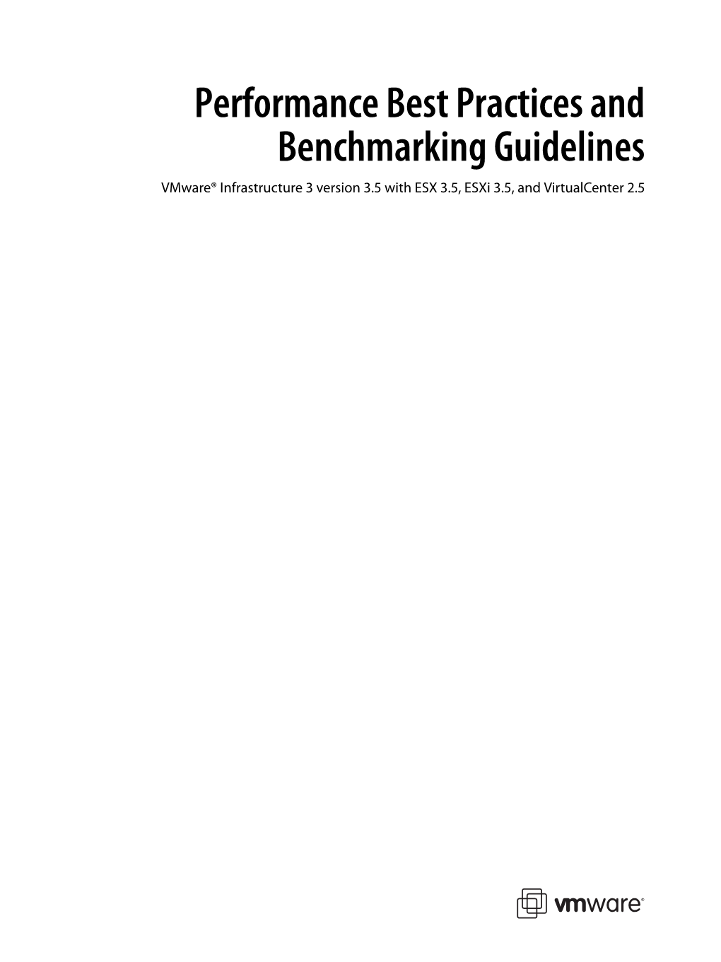 VI3 Performance Best Practices and Benchmarking Guidelines