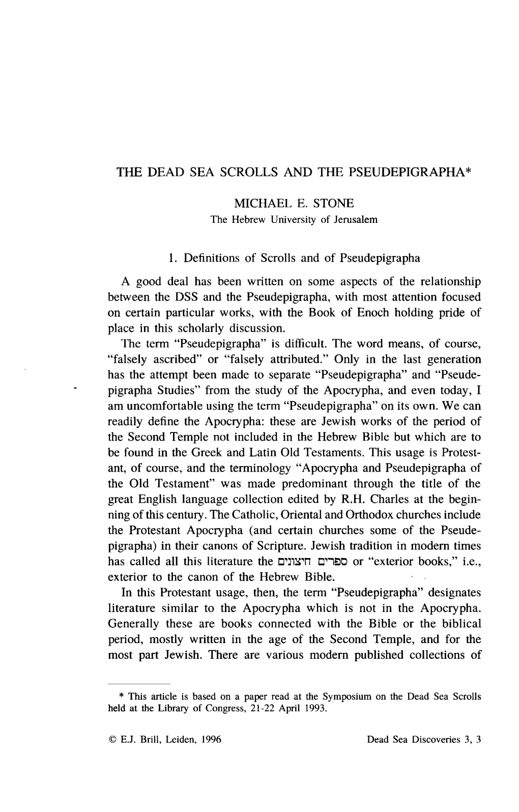 The Dead Sea Scrolls and the Pseudepigrapha* Michael E