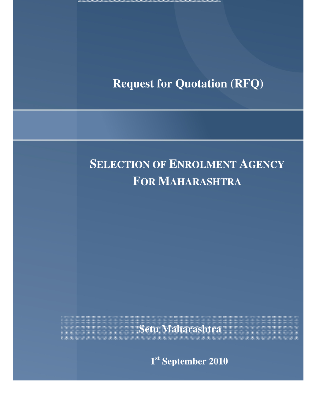 9. RFQ for Selection of Enrolment Agencies for UID in Maharashtra