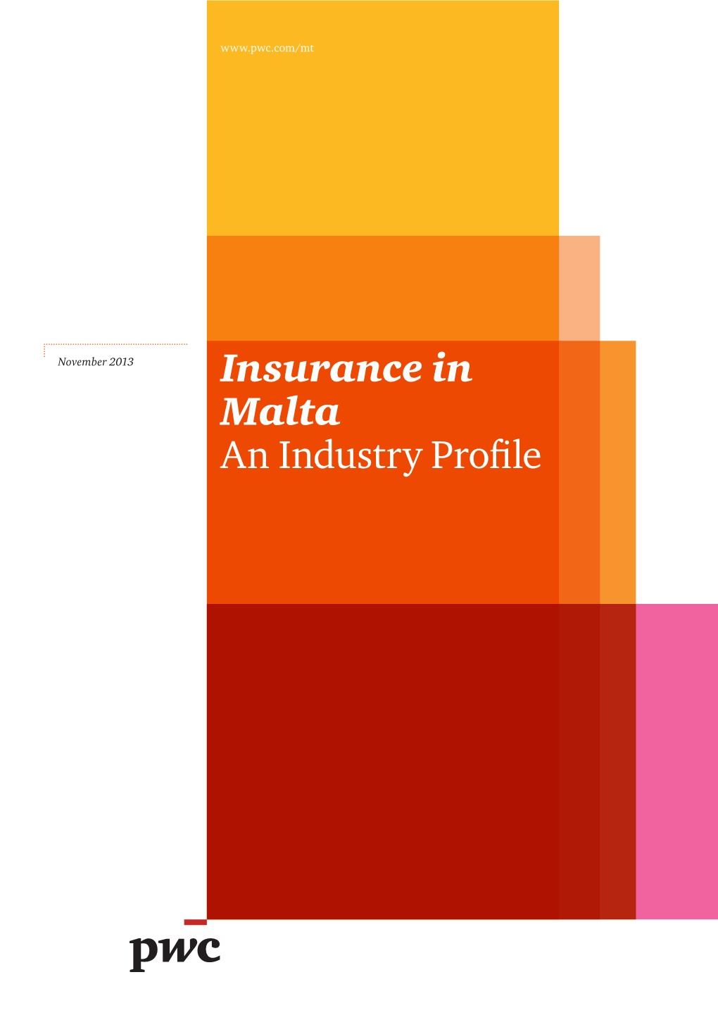 Insurance in Malta an Industry Profile