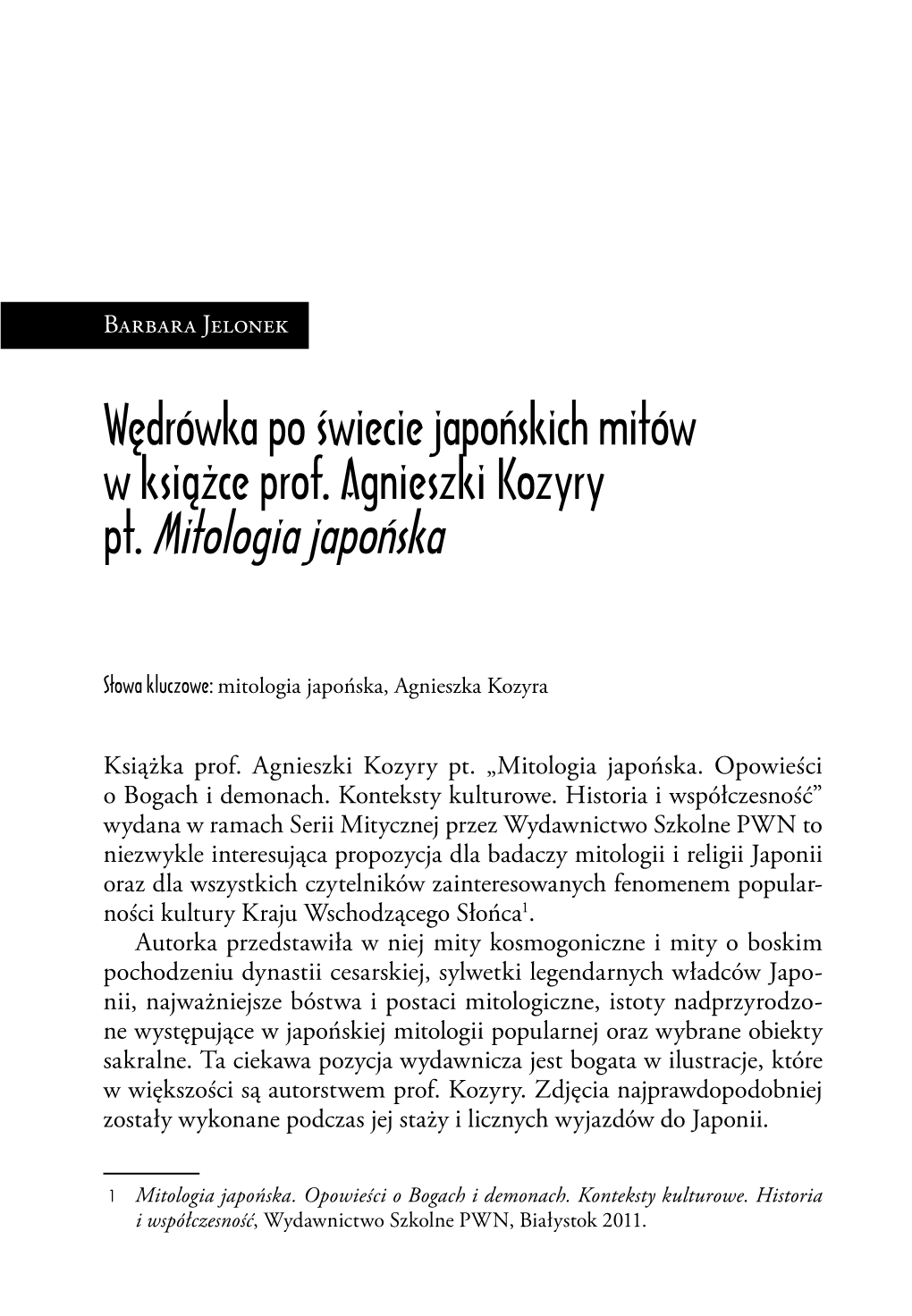 Wędrówka Po Świecie Japońskich Mitów W Książce Prof. Agnieszki Kozyry Pt