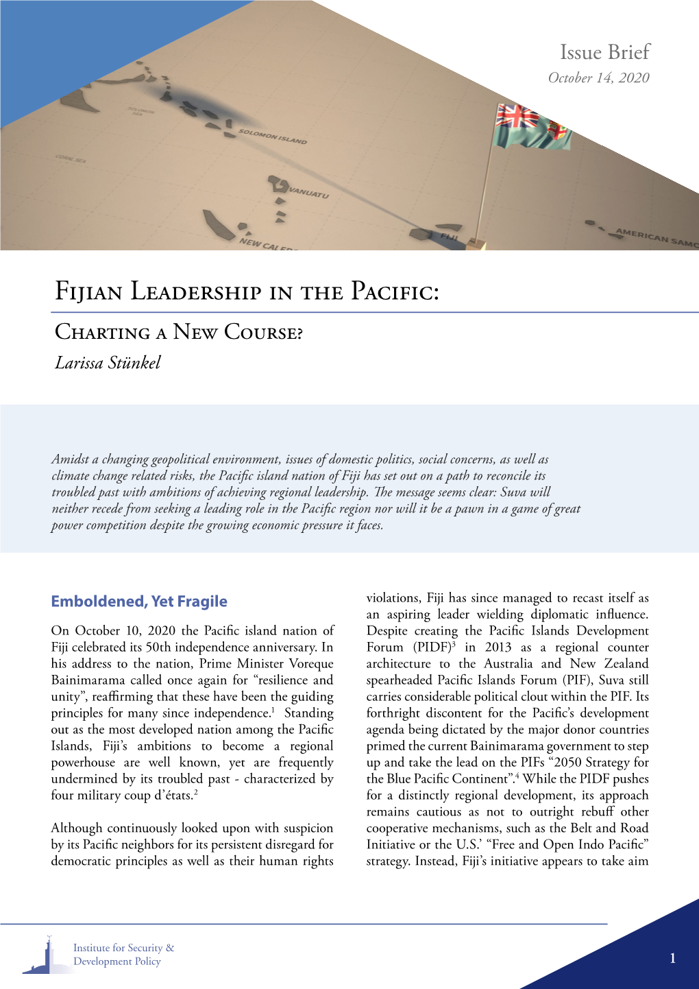 Fijian Leadership in the Pacific: Charting a New Course? Larissa Stünkel