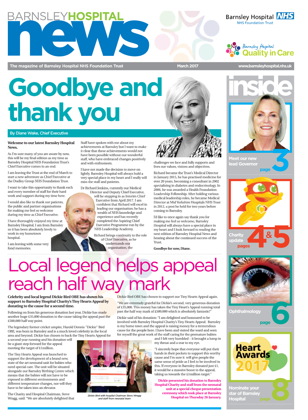 Newsbarnsleyhospital the Magazine of Barnsley Hospital NHS Foundation Trust March 2017 Goodbye and Inside Thank You