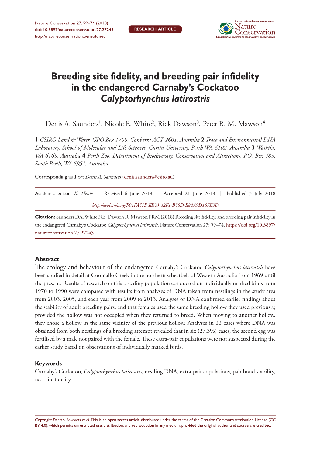 Breeding Site Fidelity, and Breeding Pair Infidelity in the Endangered Carnaby’S Cockatoo Calyptorhynchus Latirostris