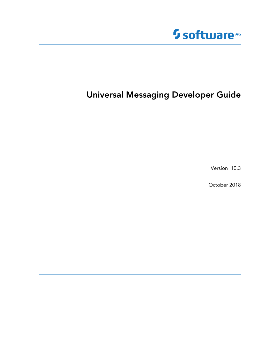 Universal Messaging Developer Guide