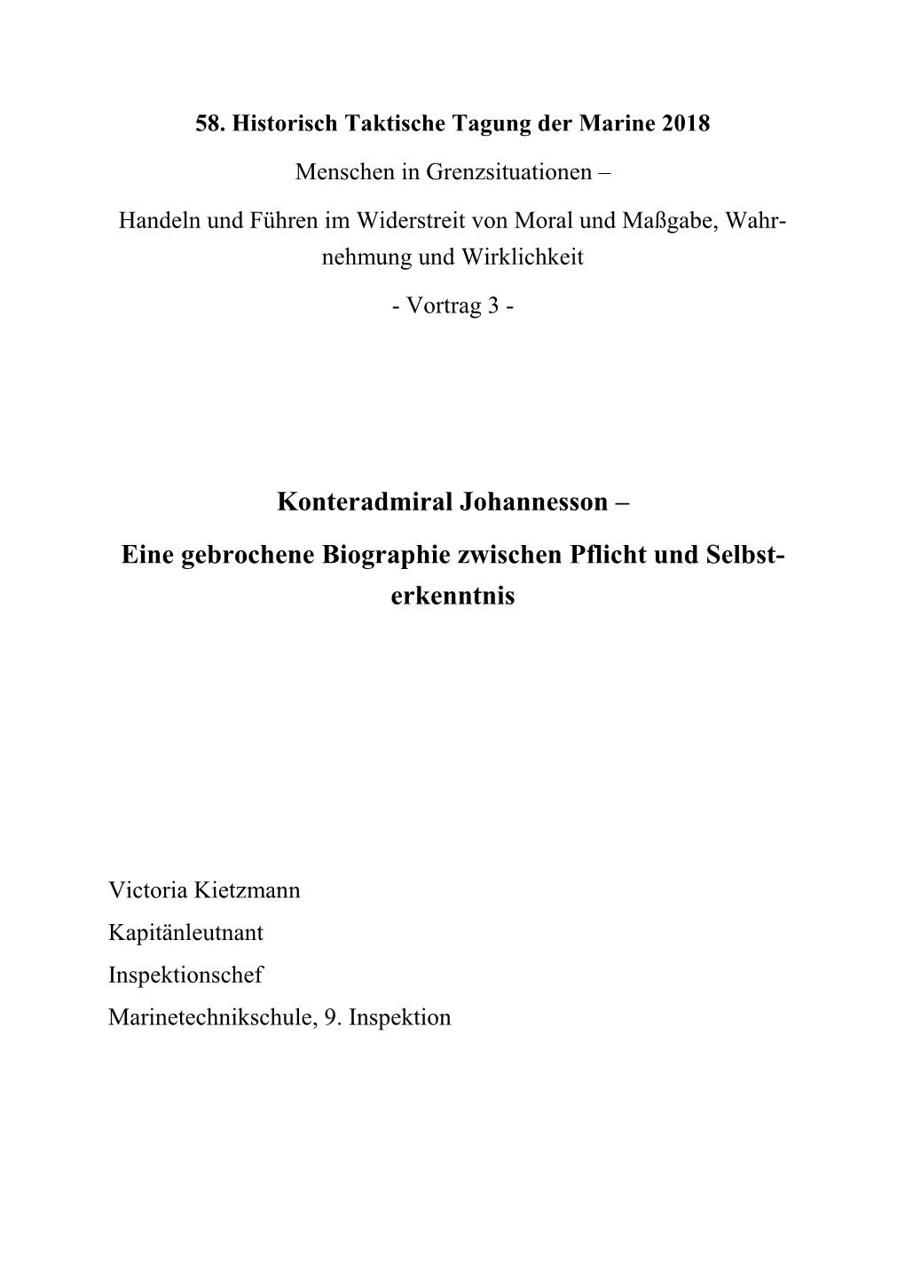 Konteradmiral Johannesson – Eine Gebrochene Biographie Zwischen Pflicht Und Selbst- Erkenntnis
