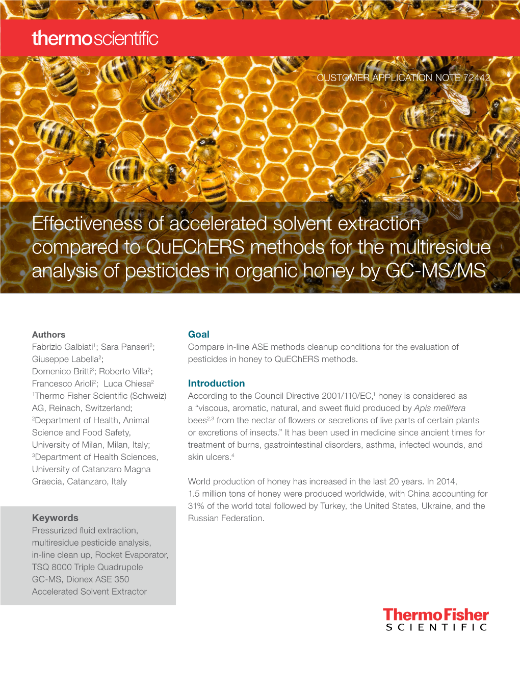 Effectiveness of Accelerated Solvent Extraction Compared to Quechers Method for the Multiresidue Analysis of Pesticides in Organ