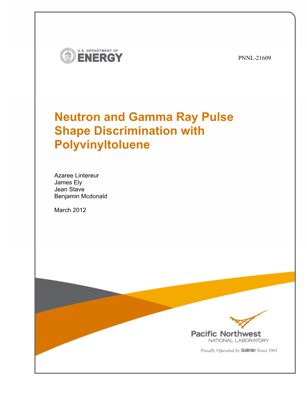 Neutron and Gamma Ray Pulse Shape Discrimination with Polyvinyltoluene
