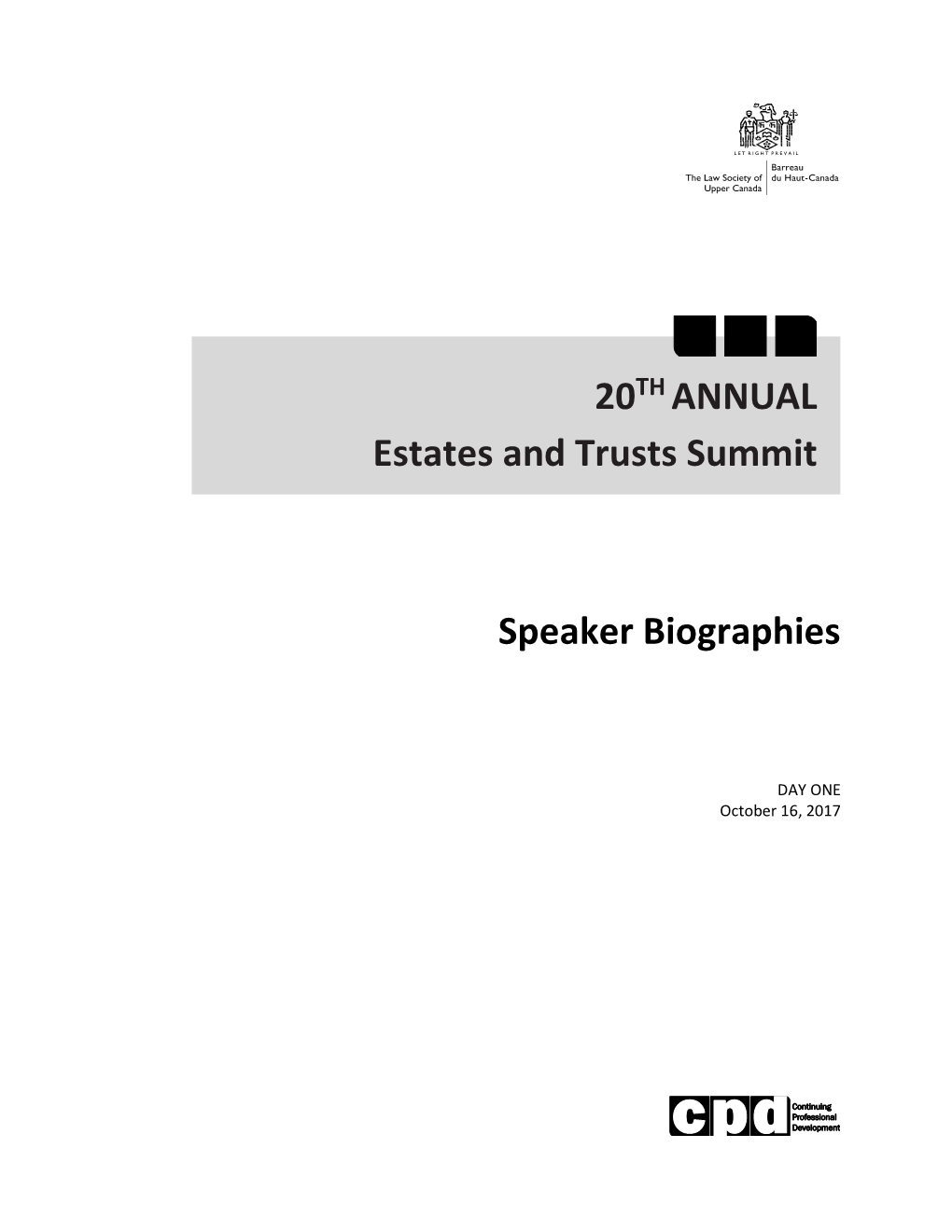 Speaker Biographies 20TH ANNUAL Estates and Trusts Summit