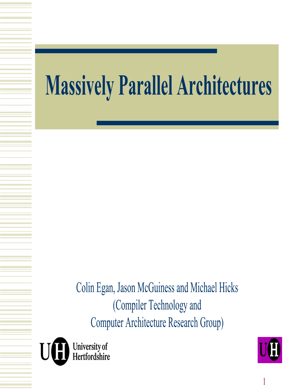 Massively Parallel Architectures