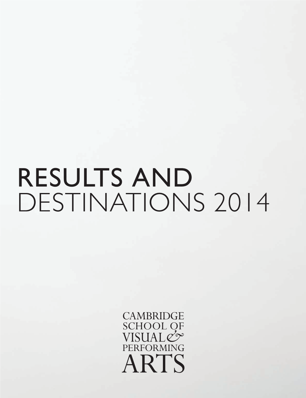 Results and Destinations 2014 Destinations