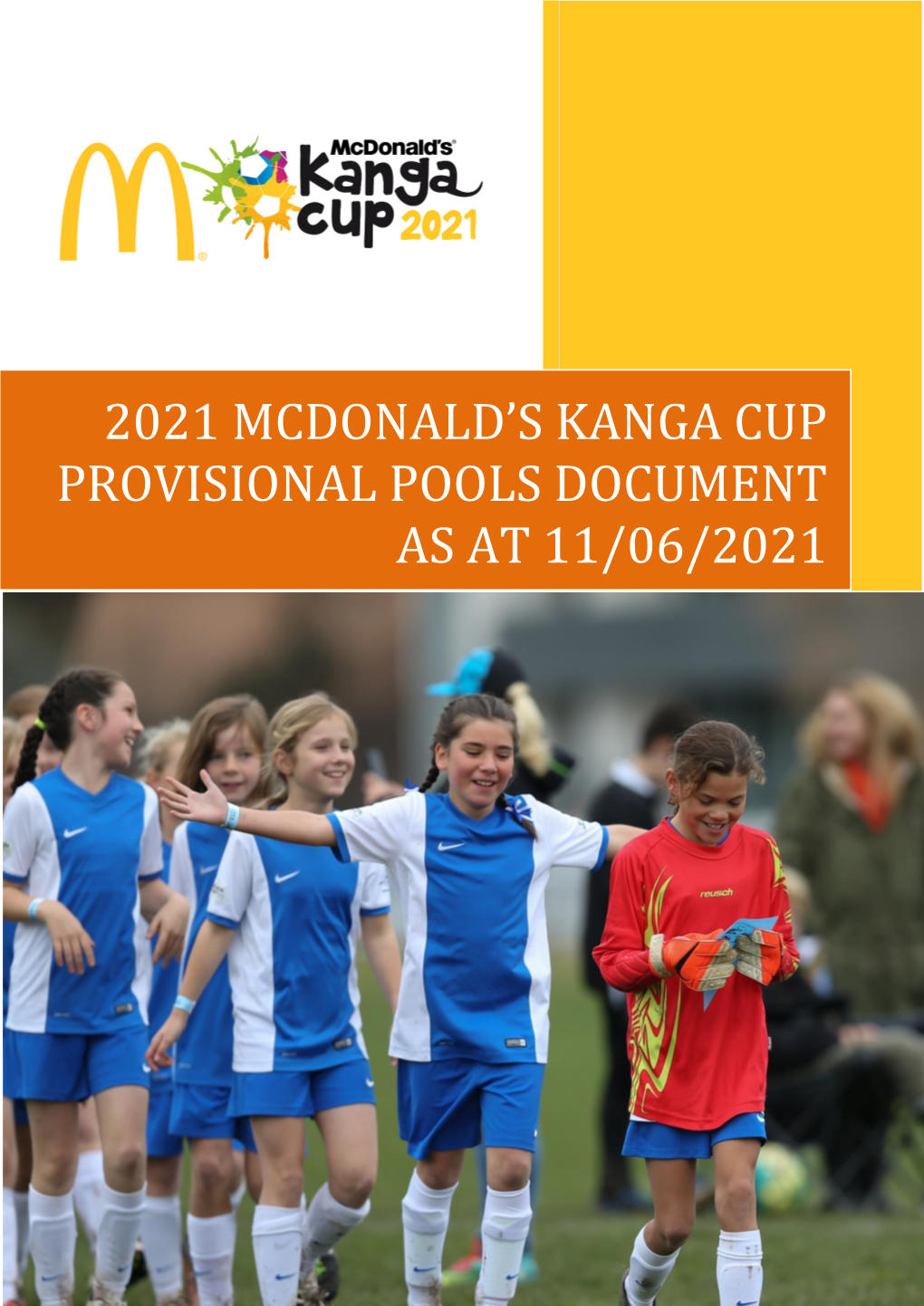 2021 Mcdonald's Kanga Cup Provisional Pools Document As at 11/06/2021