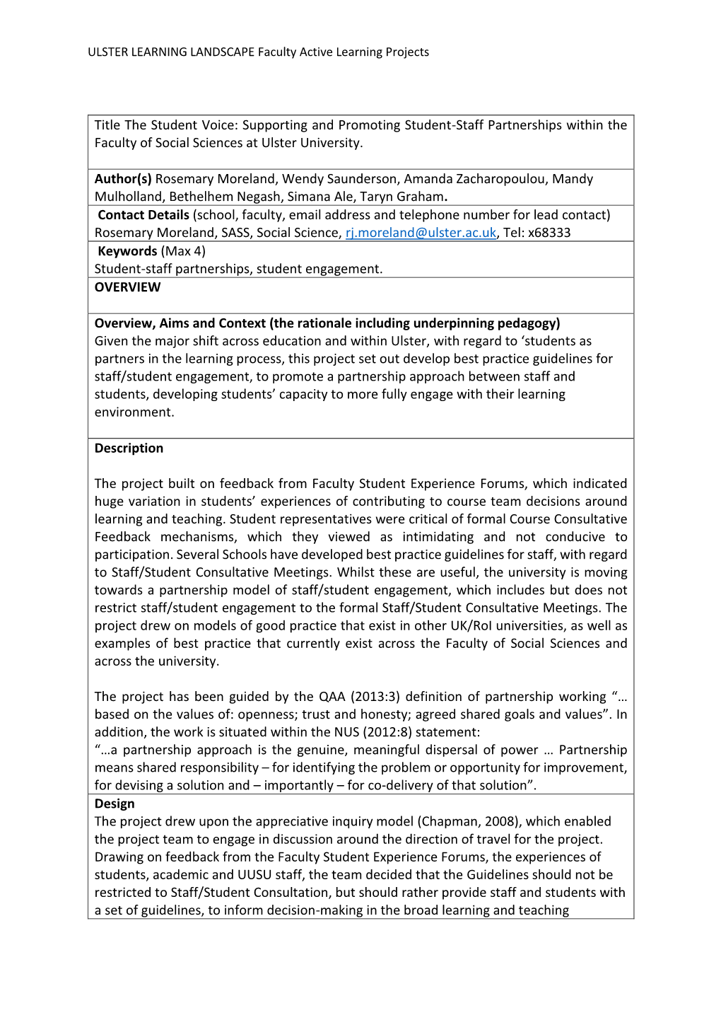 Title the Student Voice: Supporting and Promoting Student-Staff Partnerships Within the Faculty of Social Sciences at Ulster University