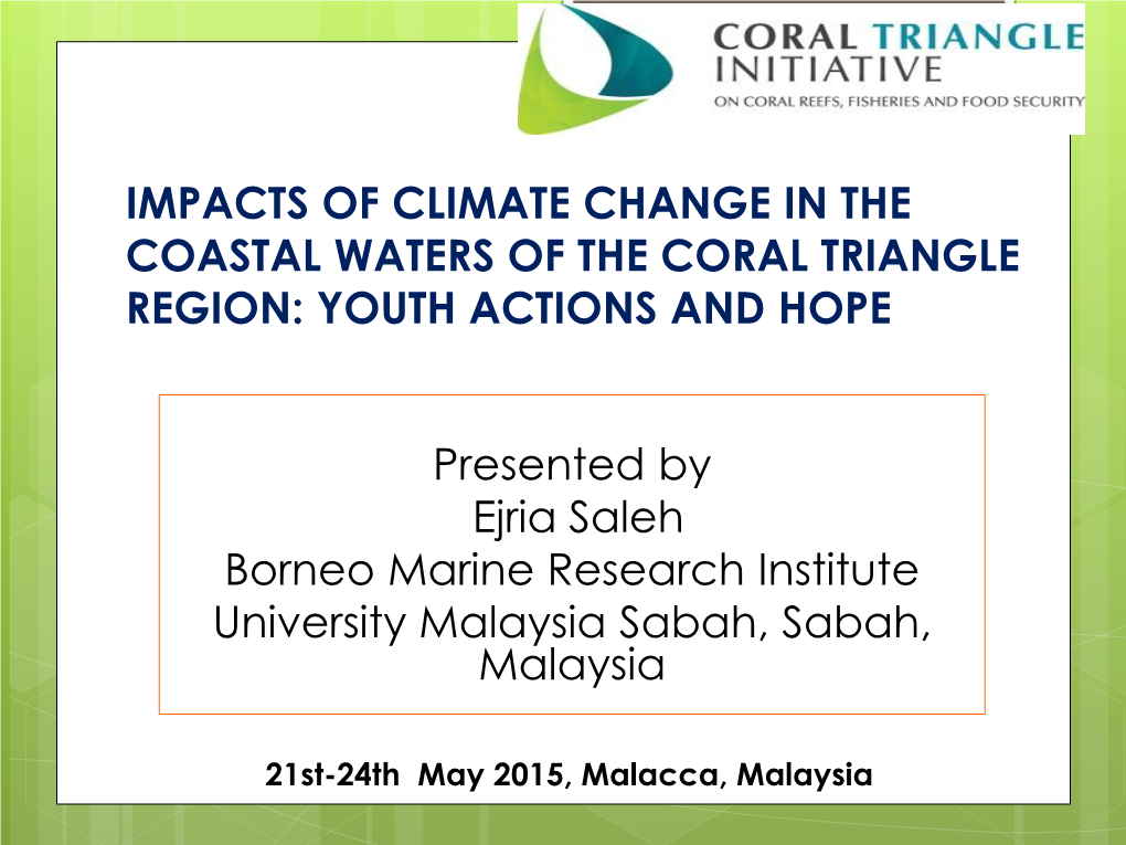 Impacts of Climate Change in the Coastal Waters of the Coral Triangle Region: Youth Actions and Hope