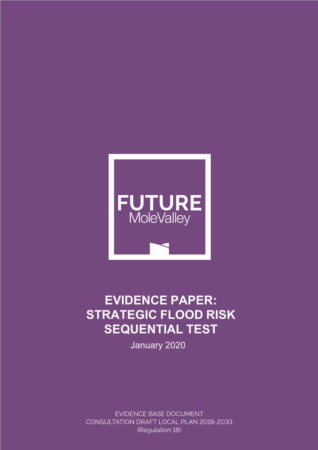 EVIDENCE PAPER: STRATEGIC FLOOD RISK SEQUENTIAL TEST January 2020