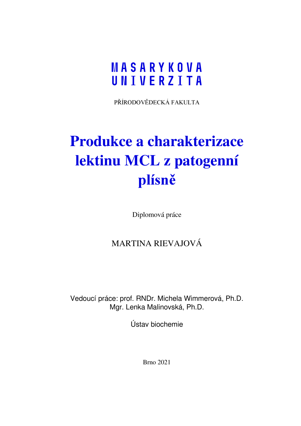 Produkce a Charakterizace Lektinu MCL Z Patogenní Plísně