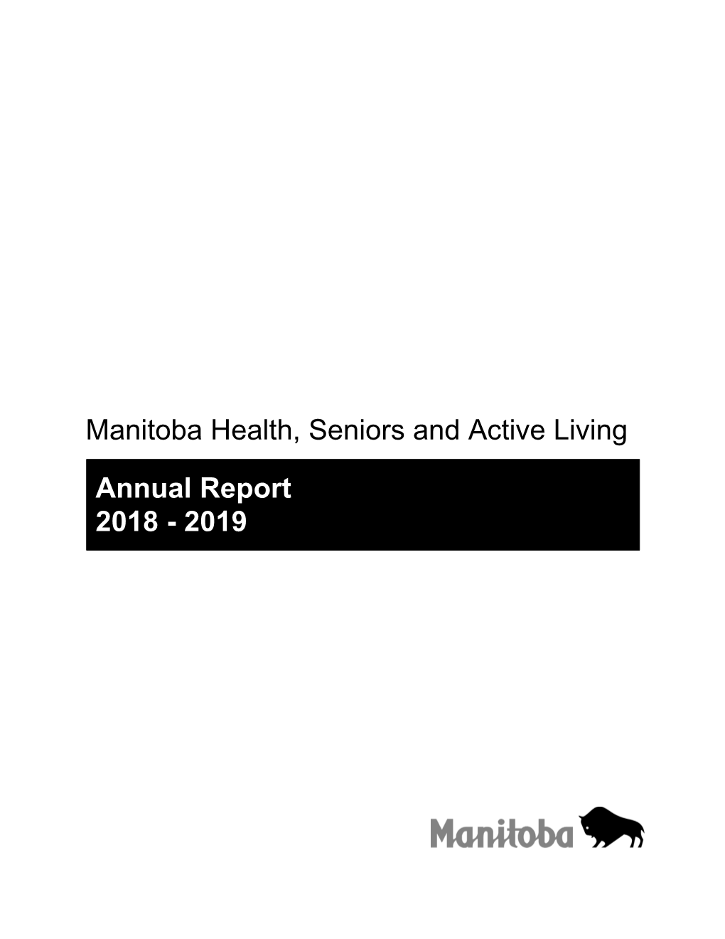 Manitoba Health, Seniors and Active Living Annual Report 2018-2019