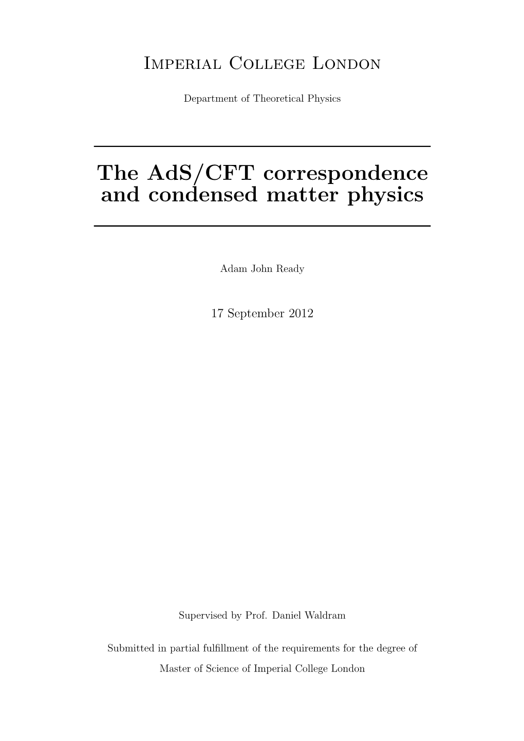 The Ads/CFT Correspondence and Condensed Matter Physics