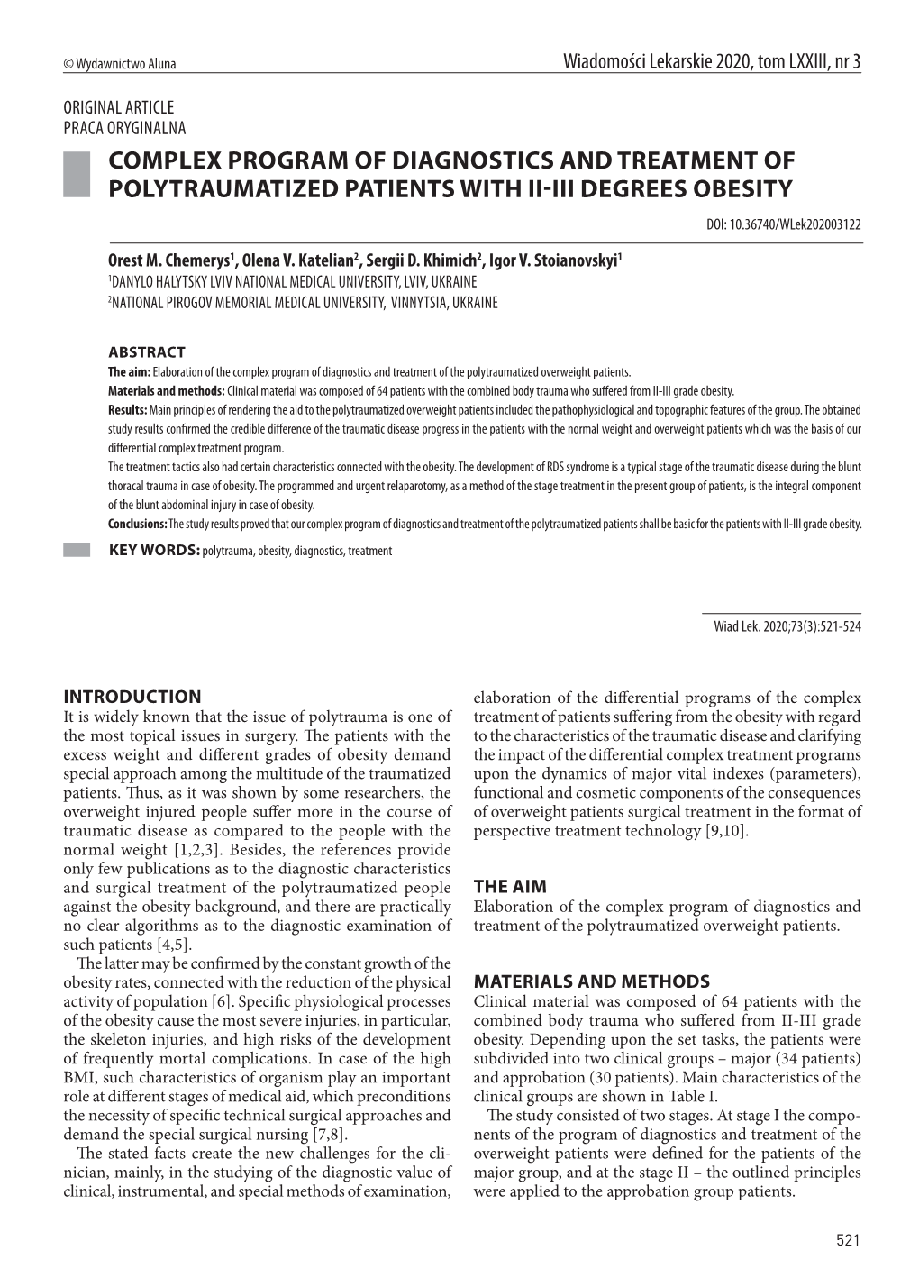 COMPLEX PROGRAM of DIAGNOSTICS and TREATMENT of POLYTRAUMATIZED PATIENTS with II-III DEGREES OBESITY DOI: 10.36740/Wlek202003122