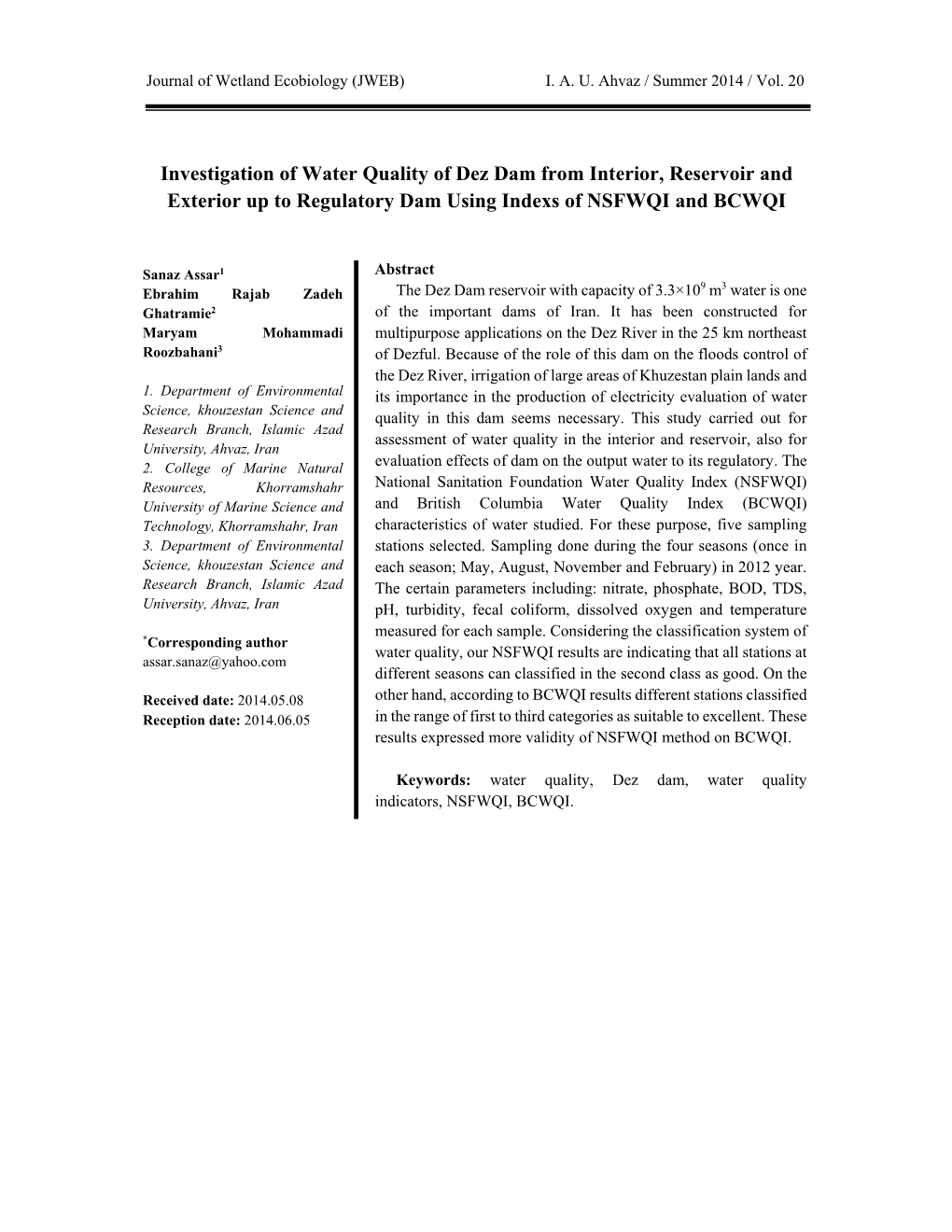 Investigation of Water Quality of Dez Dam from Interior, Reservoir and Exterior up to Regulatory Dam Using Indexs of NSFWQI and BCWQI