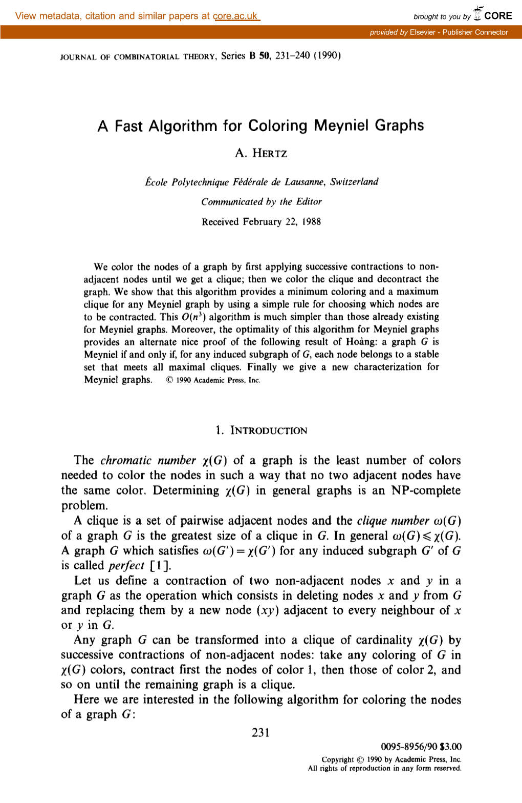 A Fast Algorithm for Coloring Meyniel Graphs