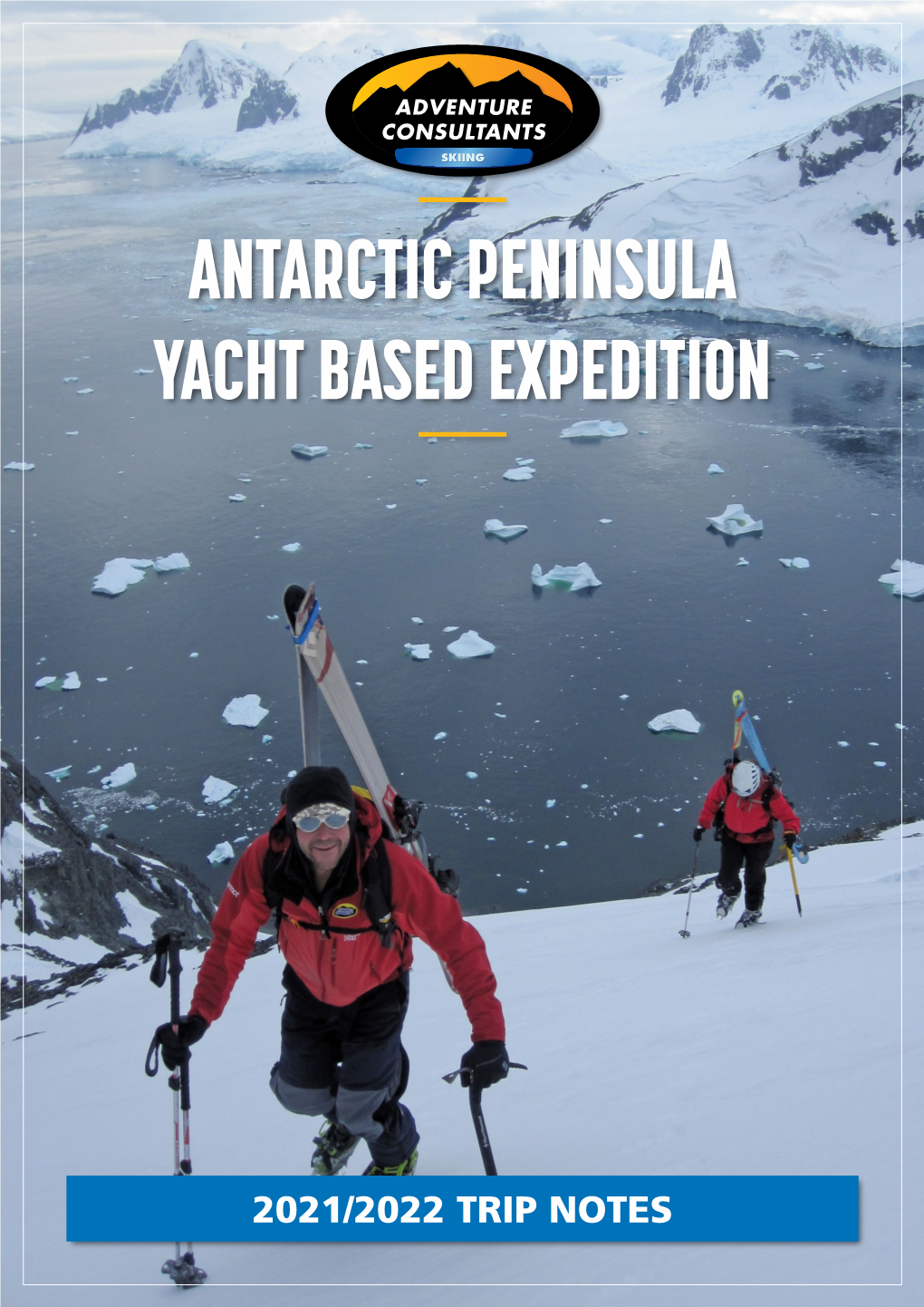 Antarctic Peninsula Yacht Based Expedition