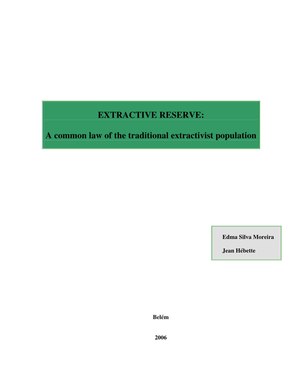 Extractive Reserve