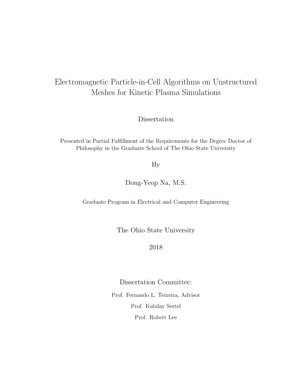 Electromagnetic Particle-In-Cell Algorithms on Unstructured Meshes for Kinetic Plasma Simulations