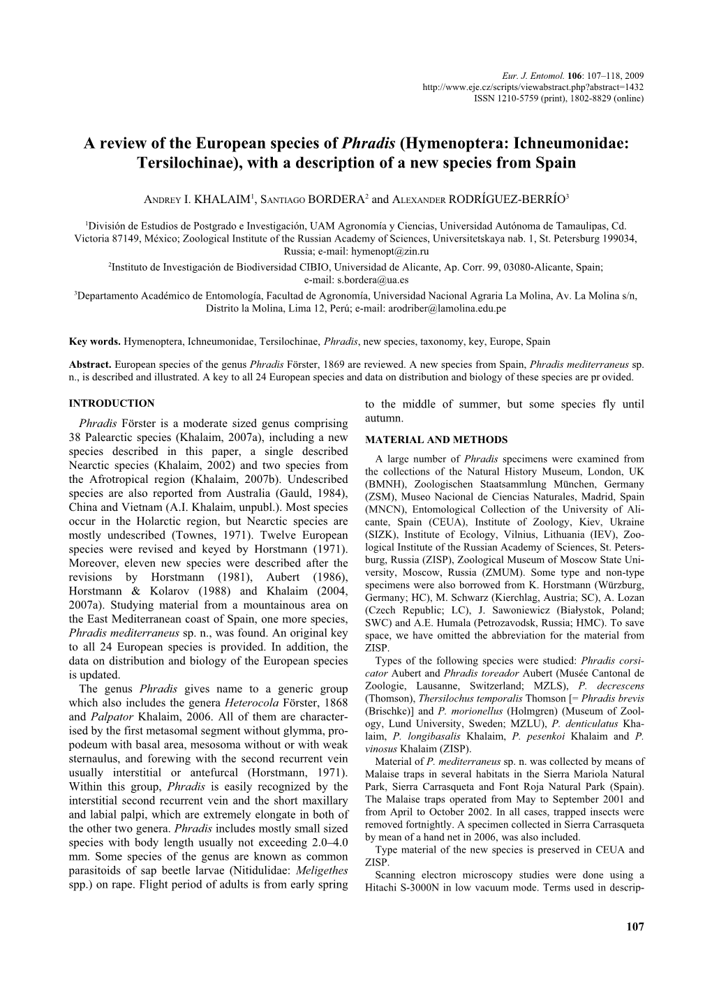 A Review of the European Species of Phradis (Hymenoptera: Ichneumonidae: Tersilochinae), with a Description of a New Species from Spain