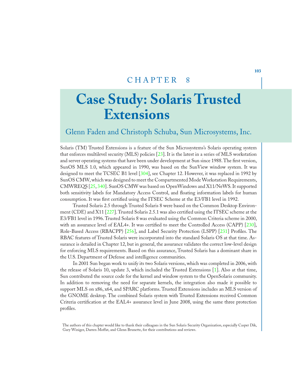 Case Study: Solaris Trusted Extensions Glenn Faden and Christoph Schuba, Sun Microsystems, Inc