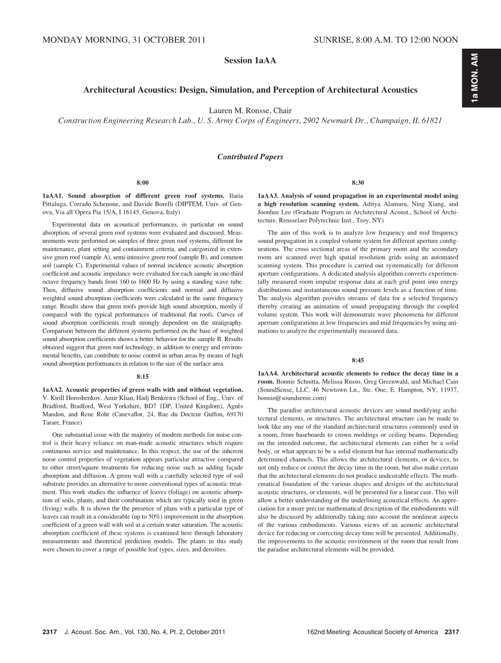 MONDAY MORNING, 31 OCTOBER 2011 SUNRISE, 8:00 A.M. to 12:00 NOON Session 1Aaa Architectural Acoustics: Design, Simulation, and P