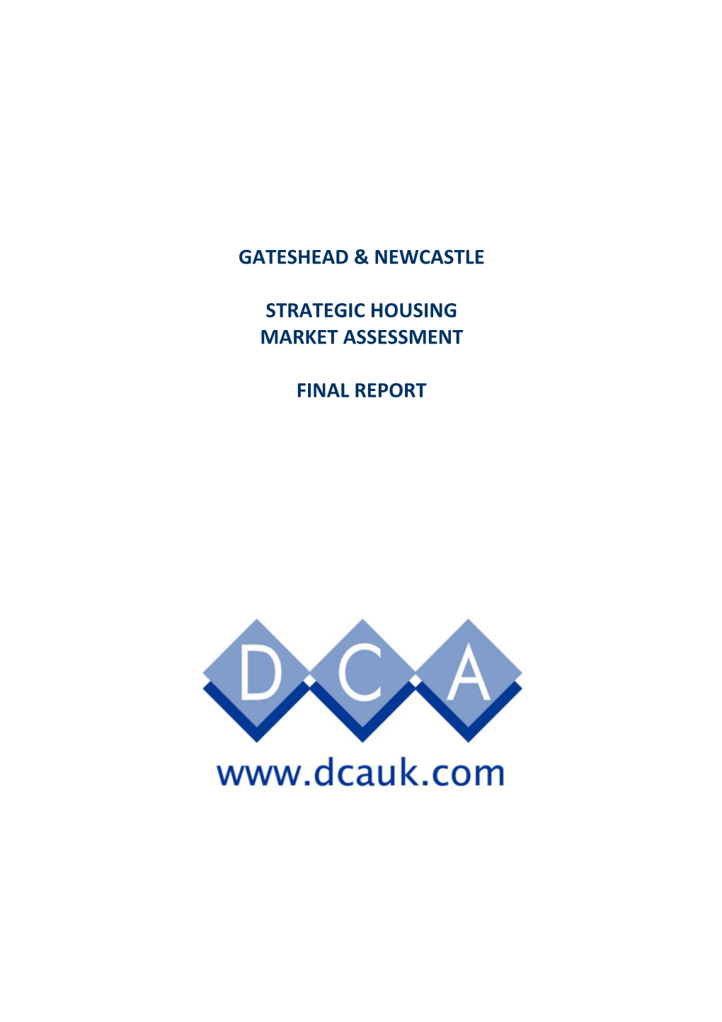 Gateshead & Newcastle Strategic Housing Market