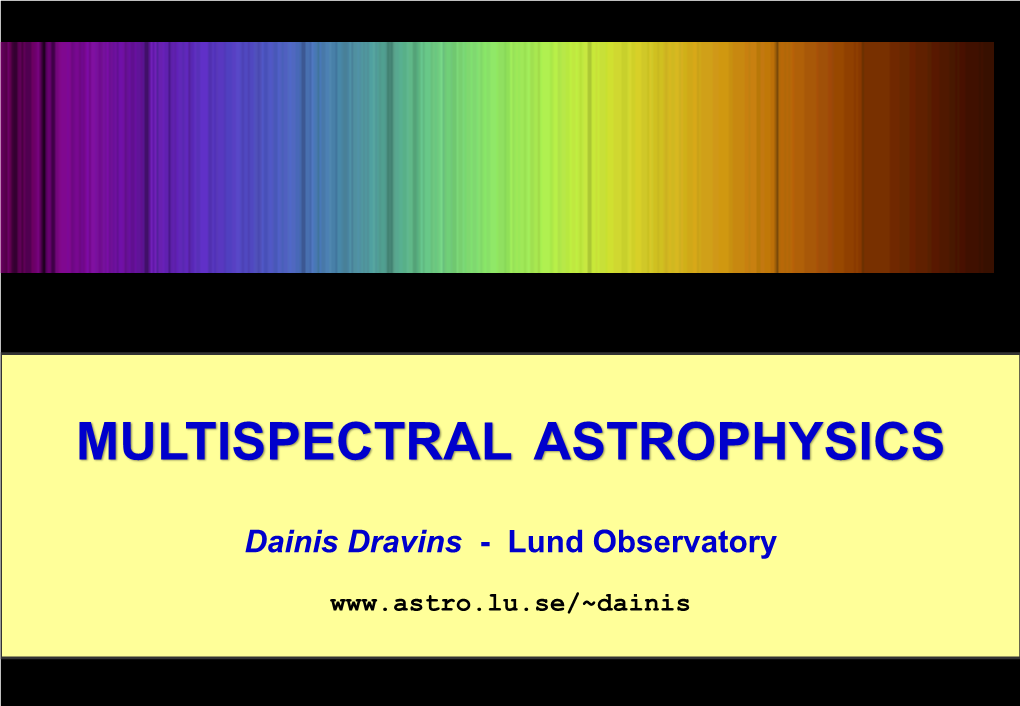 Multispectral Astrophysics