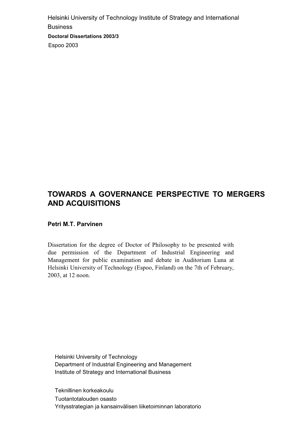 Towards a Governance Perspective to Mergers and Acquisitions