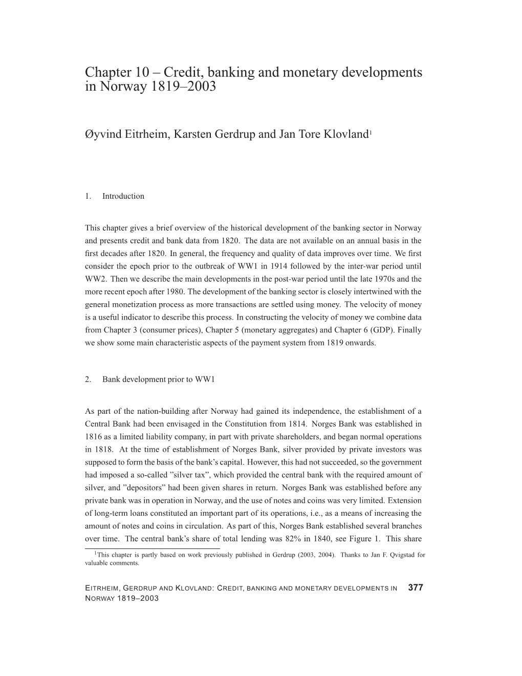 Chapter 10 – Credit, Banking and Monetary Developments in Norway 1819–2003