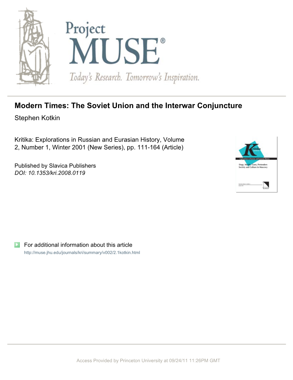 Modern Times: the Soviet Union and the Interwar Conjuncture Stephen Kotkin