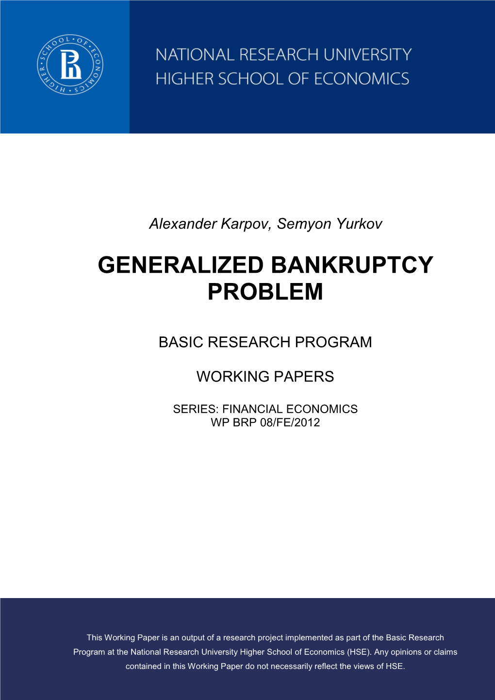 Generalized Bankruptcy Problem3