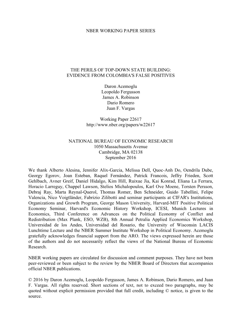 NBER WORKING PAPER SERIES the PERILS of TOP-DOWN STATE BUILDING: EVIDENCE from COLOMBIA's FALSE POSITIVES Daron Acemoglu Leopold