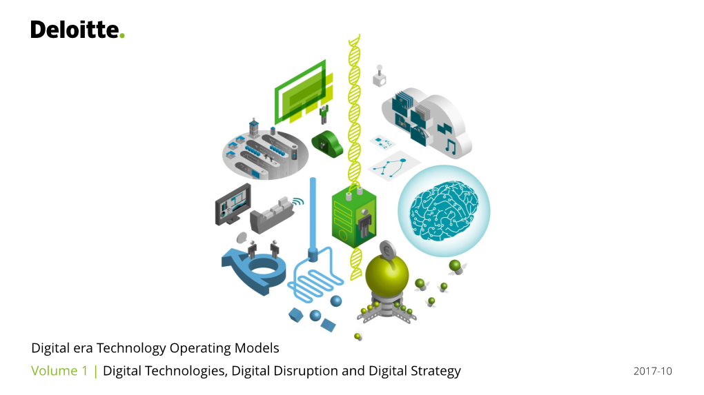 Digital Technologies, Digital Disruption and Digital Strategy 2017-10 Content