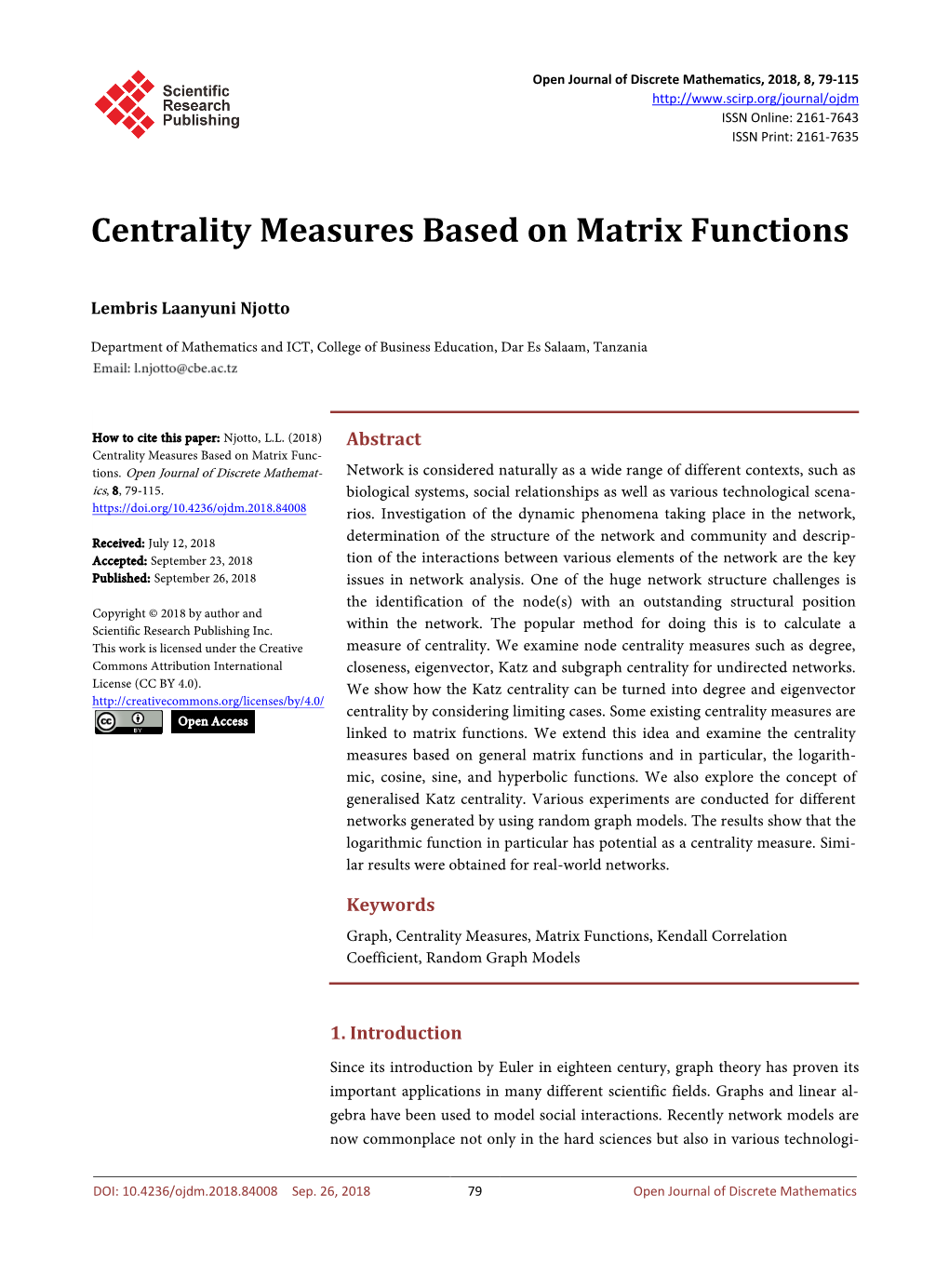 Centrality Measures Based on Matrix Functions